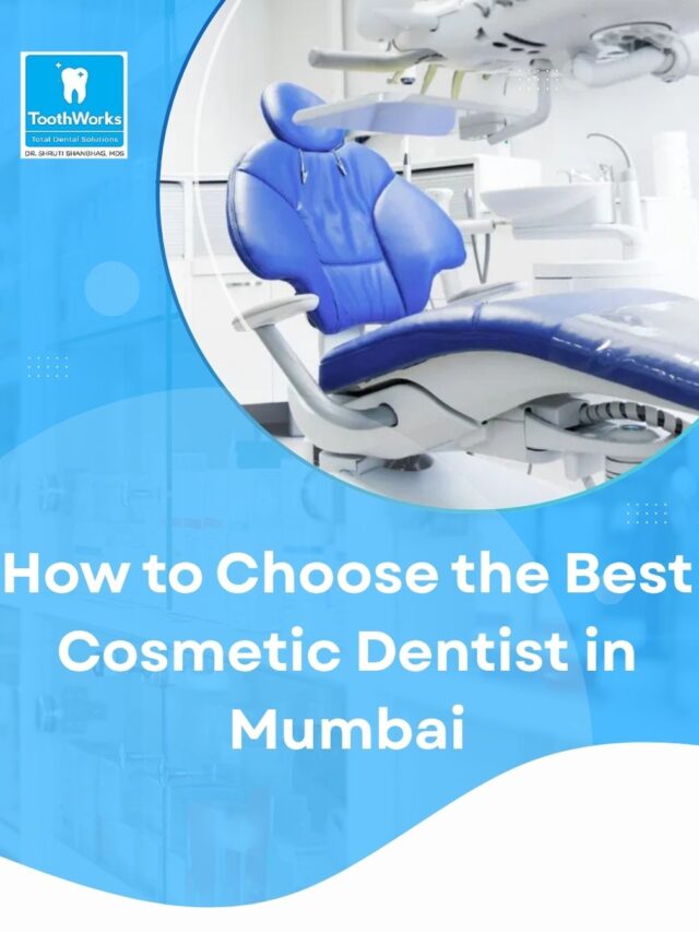 Best Cosmetic Dentist in Mumbai